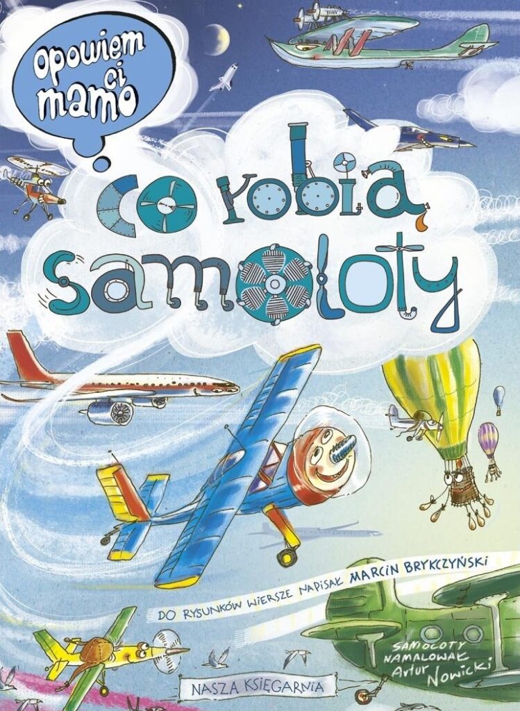 Opowiem ci mamo Co robią samoloty - Książki podróżnicze dla dzieci
